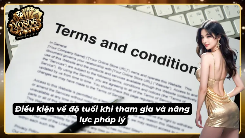 Điều kiện về độ tuổi theo điều khoản và điều kiện của Xoso66