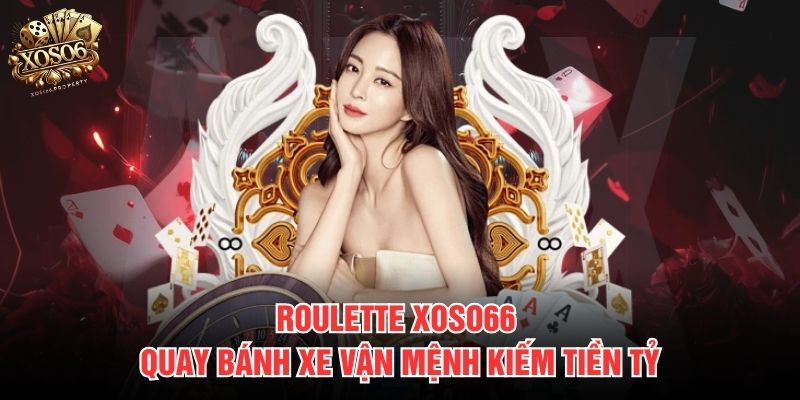 Roulette Xoso66